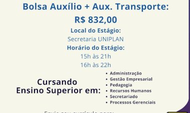 OPORTUNIDADE DE ESTÁGIO - UNIPLAN
