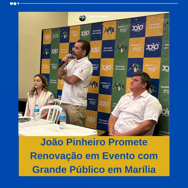 João Pinheiro Apresenta Plano de Governo em Comitê de Marília