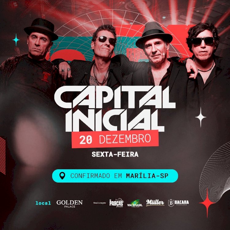 Show do Capital Inicial Promete Agitar Marília em Dezembro