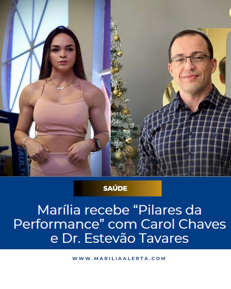 Marília recebe “Pilares da Performance” com Carol Chaves e Dr. Estevão Tavares
